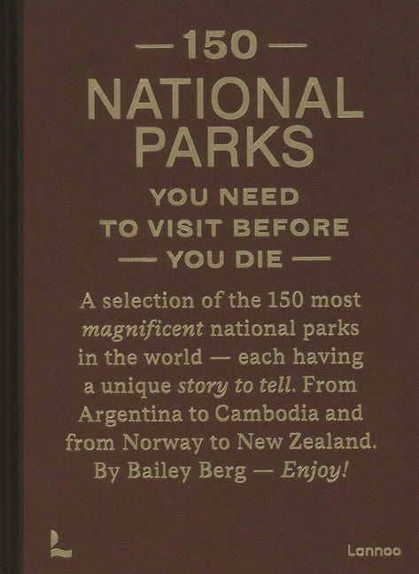 Book cover for 150 National Parks You Need to Visit Before You Die