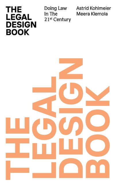 Book cover for The Legal Design Book: Doing Law in the 21st Century
