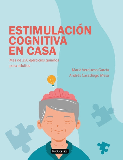 Book cover for Estimulación Cognitiva en Casa: Más de 250 ejercicios guiados para adultos