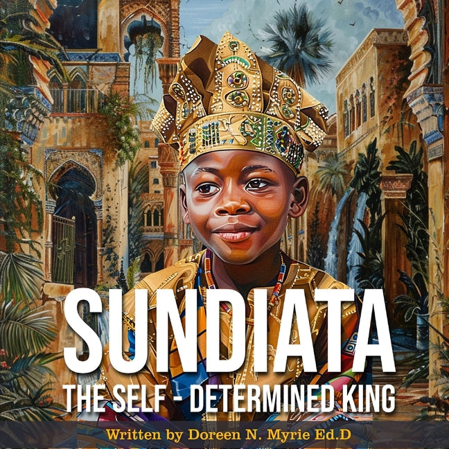Book cover for Sundiata: The Self-Determined King