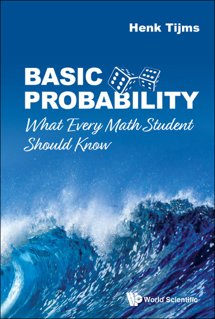 Book cover for Basic Probability: What Every Math Student Should Know