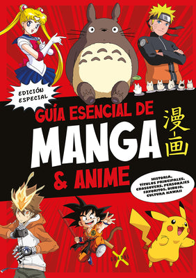 Book cover for Guía Esencial de Manga & Anime. Edición Especial / Manga and Anime Essential GUI de