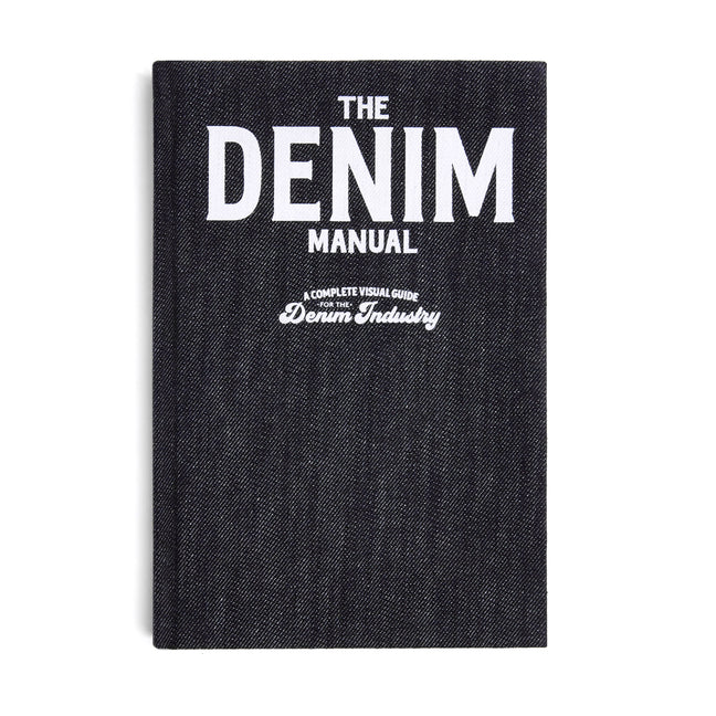 Book cover for Denim Manual: A Complete Visual Guide for the Denim Industry