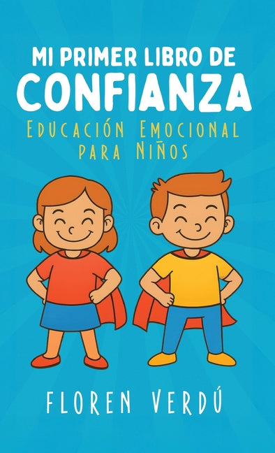 Book cover for Mi primer libro de confianza: Educación emocional para niños