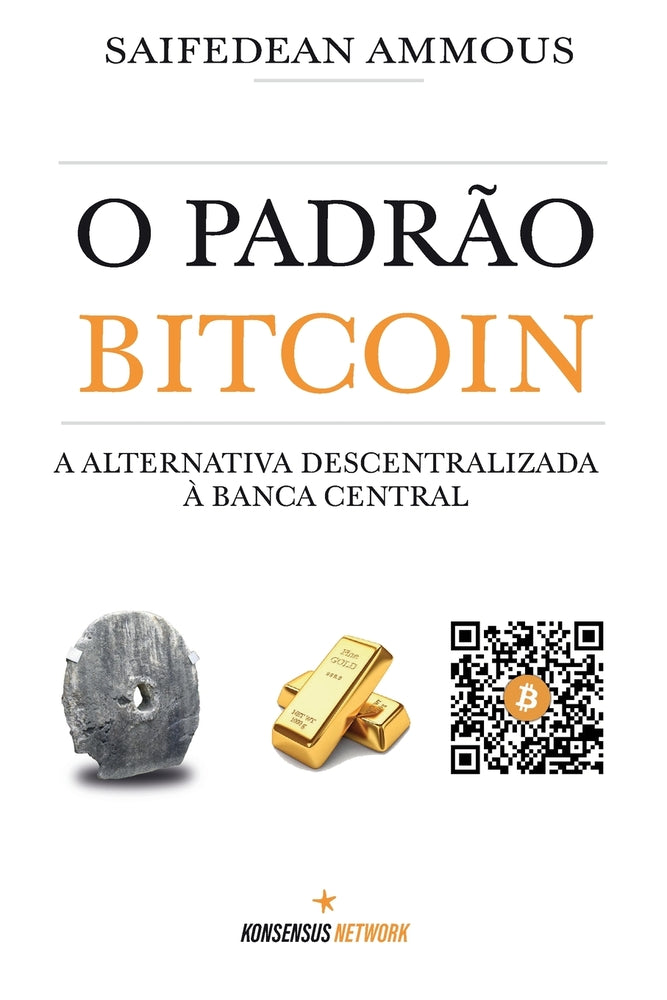 Book cover for O Padrão Bitcoin: A alternativa descentralizada à banca central