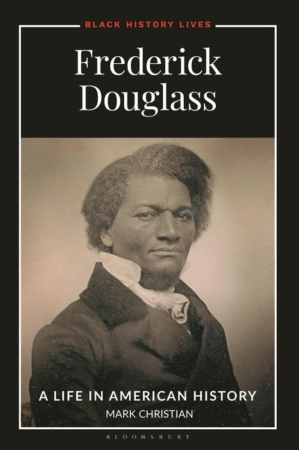 Book cover for Frederick Douglass: A Life in American History