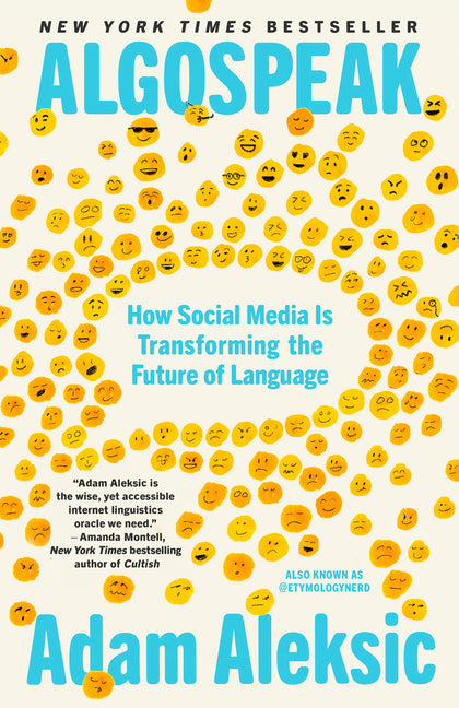 Book cover for Algospeak: How Social Media Is Transforming the Future of Language