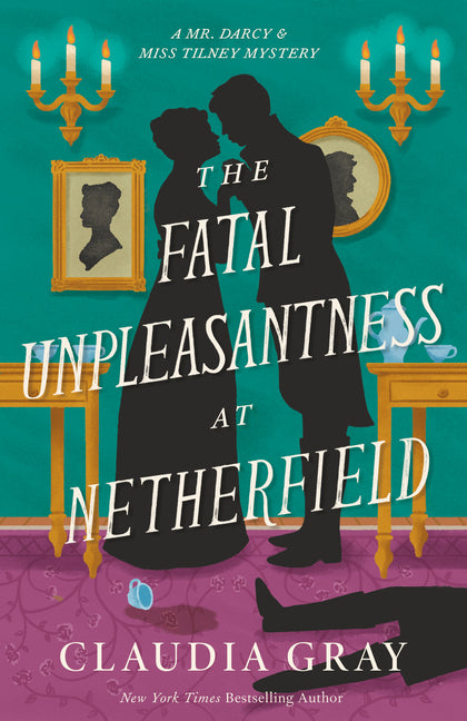 Book cover for Fatal Unpleasantness at Netherfield
