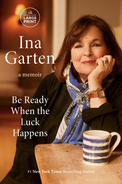 Book cover for Be Ready When the Luck Happens: A Memoir