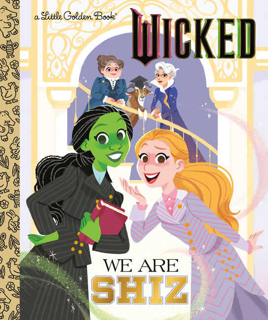 Book cover for We Are Shiz (Universal Pictures Wicked)