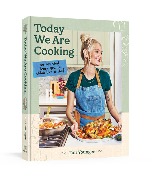 Book cover for Today We Are Cooking . . .: Recipes That Teach You to Think Like a Chef
