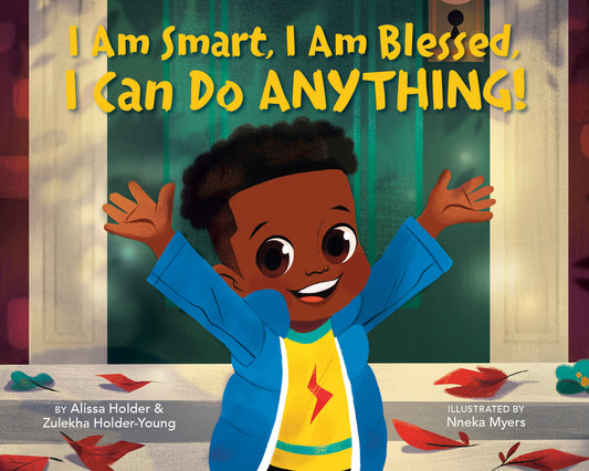 Book cover for I Am Smart, I Am Blessed, I Can Do Anything!