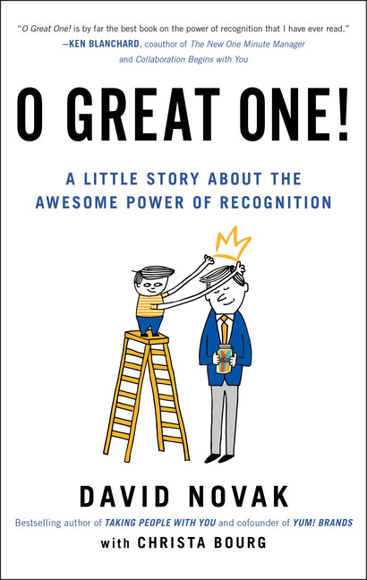 Book cover for O Great One!: A Little Story about the Awesome Power of Recognition
