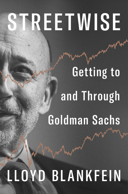 Book cover for Streetwise: Getting to and Through Goldman Sachs