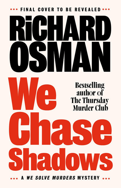 Book cover for We Chase Shadows: A We Solve Murders Mystery