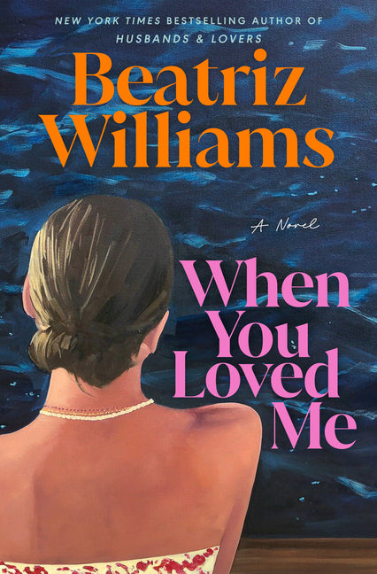 Book cover for When You Loved Me