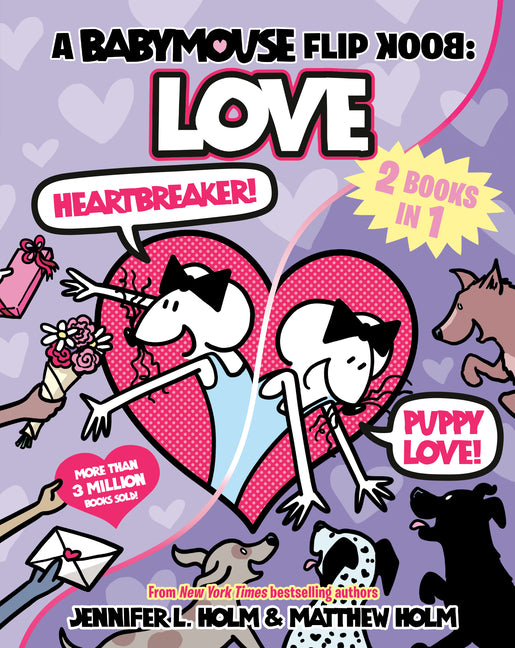 Book cover for Babymouse Flip Book: Love (Heartbreaker + Puppy Love): (A Graphic Novel)