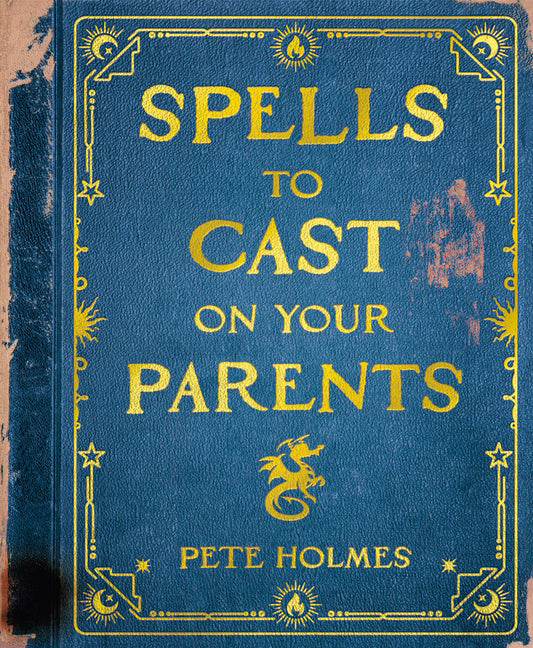 Book cover for Spells to Cast on Your Parents