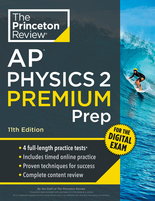 Book cover for Princeton Review AP Physics 2 Premium Prep, 11th Edition: 4 Practice Tests + Digital Practice Online + Content Review