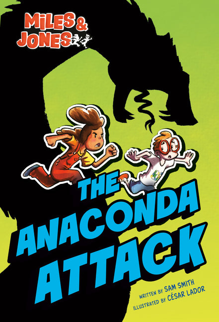 Book cover for Miles and Jones #1: The Anaconda Attack: (A Graphic Novel)