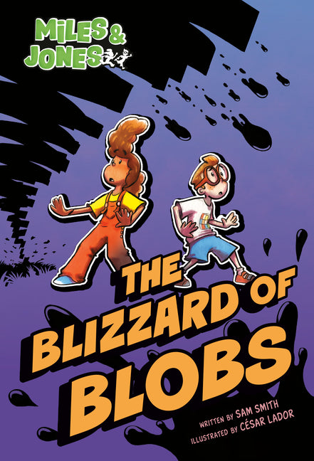 Book cover for Miles and Jones #2: The Blizzard of Blobs: (A Graphic Novel)