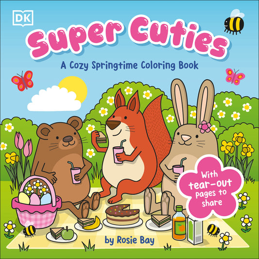 Book cover for Super Cuties: A Cozy Springtime Coloring Book: With Tear-Out Pages to Share