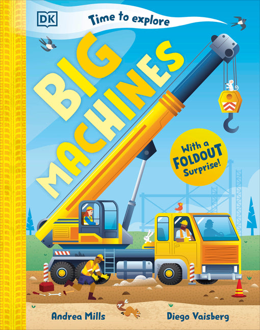 Book cover for Time to Explore Big Machines