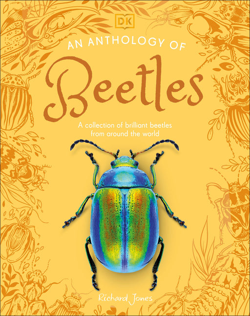 Book cover for Anthology of Beetles: A Collection of Brilliant Beetles from Around the World