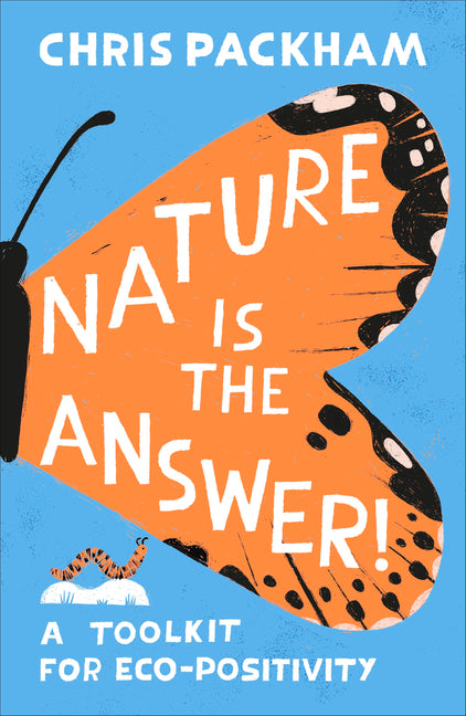 Book cover for Nature Is the Answer: A Toolkit for Eco-Positivity