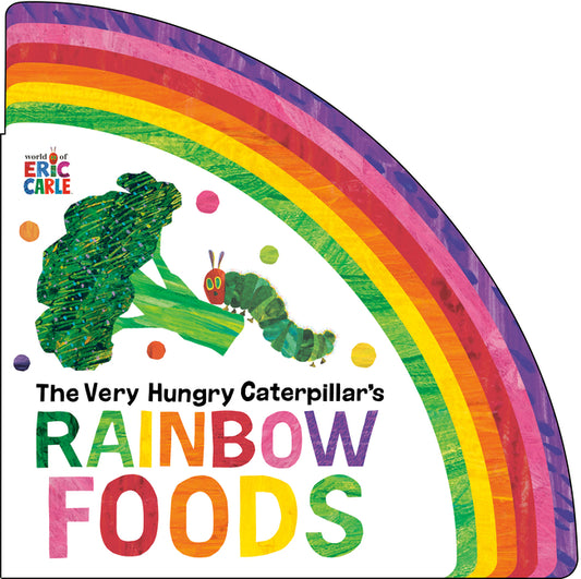 Book cover for Very Hungry Caterpillar's Rainbow Foods