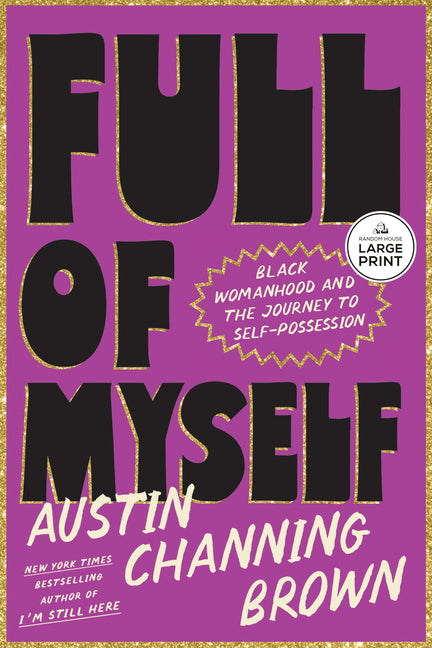Book cover for Full of Myself: Black Womanhood and the Journey to Self-Possession