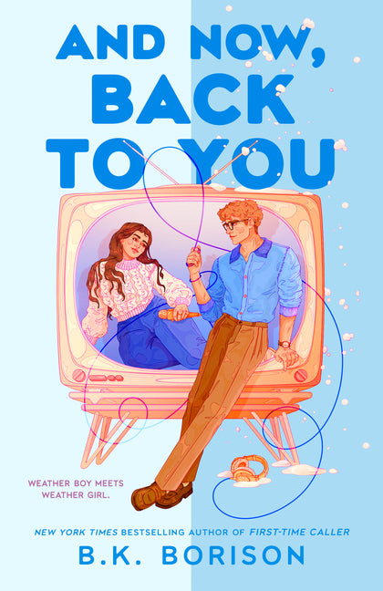 Book cover for And Now, Back to You