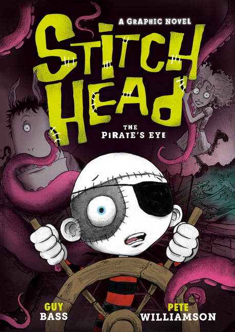 Book cover for Stitch Head: The Pirate's Eye: A Graphic Novel