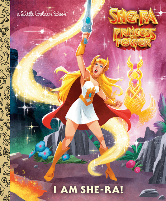 Book cover for I Am She-Ra! (Masters of the Universe)