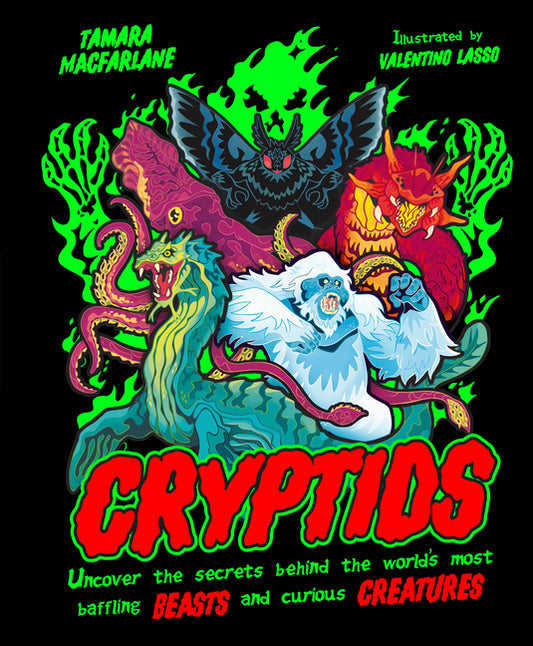 Book cover for Cryptids: Uncover the Secrets Behind the World's Most Baffling Beasts and Curious Creatures
