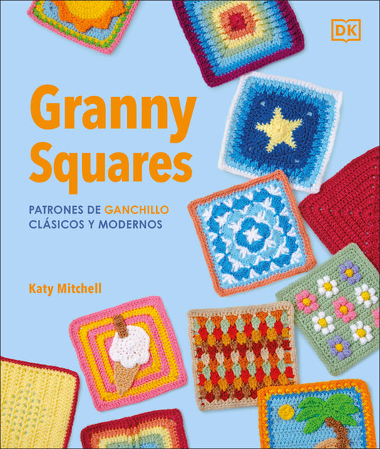 Book cover for Más de 100 Patrones de Ganchillo Clásicos Y Modernos (the Granny Square Book)