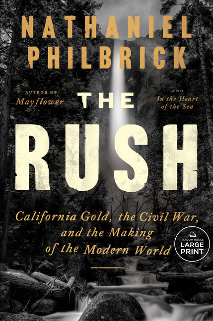 Book cover for Rush: California Gold, the Civil War, and the Making of the Modern World