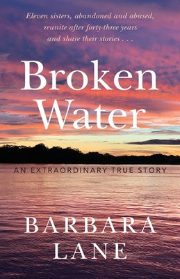 Book cover for Broken Water: An Extraordinary True Story