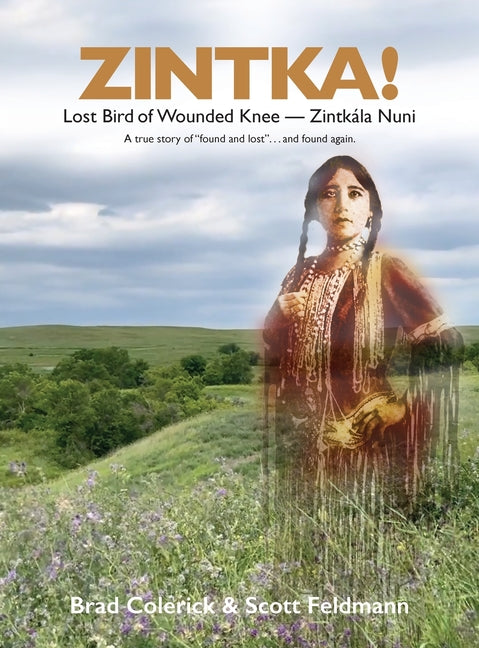 Book cover for Zintka!: Lost Bird of Wounded Knee - Zintkála Nuni