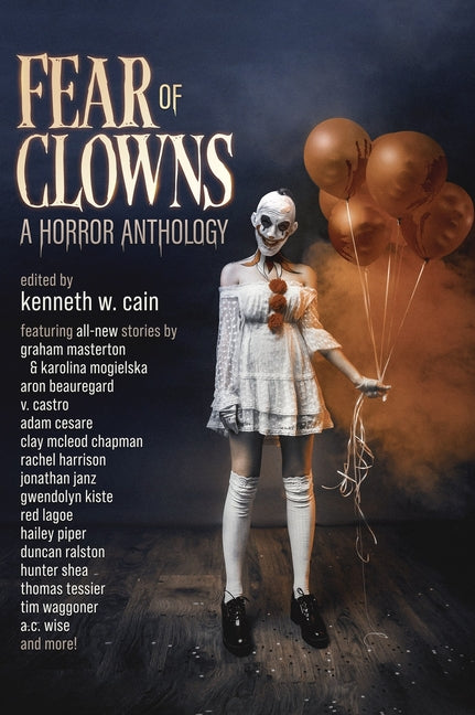 Book cover for Fear of Clowns A Horror Anthology: Coulrophobia Stories