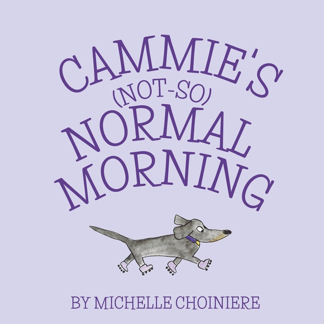 Book cover for Cammie's Not-So-Normal Morning