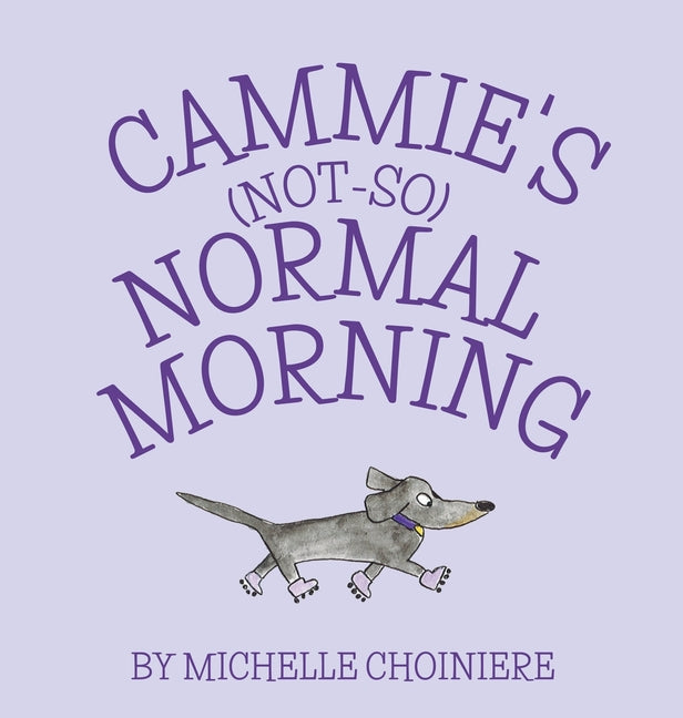 Book cover for Cammie's Not-So-Normal Morning