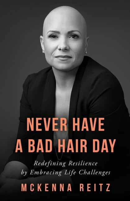 Book cover for Never Have a Bad Hair Day