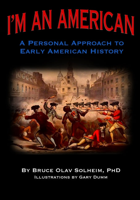 Book cover for I'm An American: A Personal Approach to Early American History