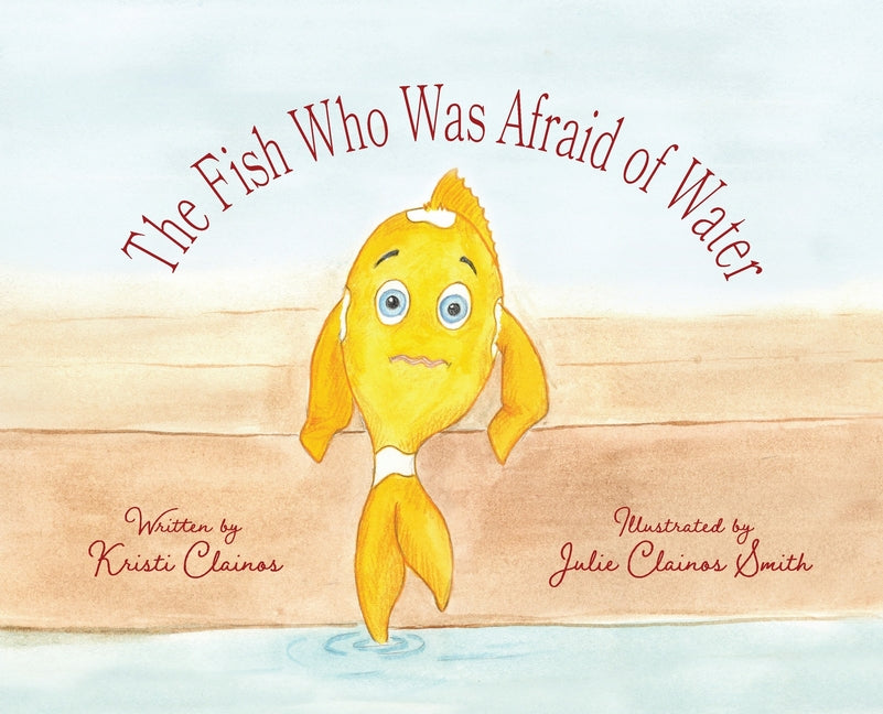 Book cover for Fish Who Was Afraid of Water