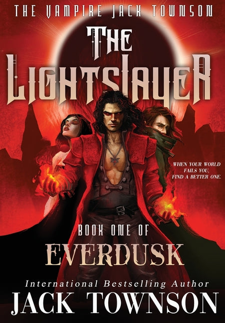 Book cover for Lightslayer: The Vampire Jack Townson