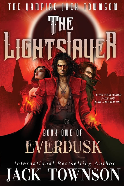 Book cover for Lightslayer: The Vampire Jack Townson