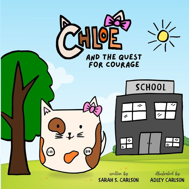 Book cover for Chloe and the Quest for Courage