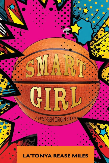 Book cover for Smart Girl: A First-Gen Origin Story