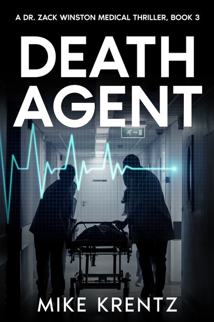 Book cover for Death Agent: A Dr. Zack Winston Thriller
